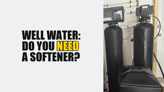 Do You Need a Water Softener for Well Water?
